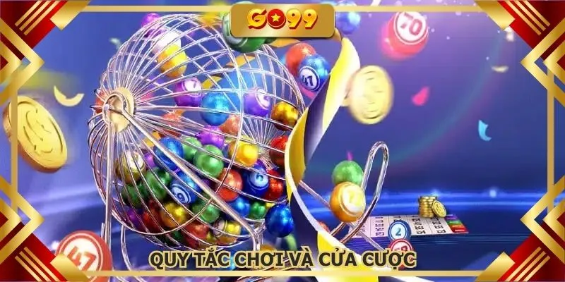 Quy tắc chơi các loại hình xổ số và cửa cược