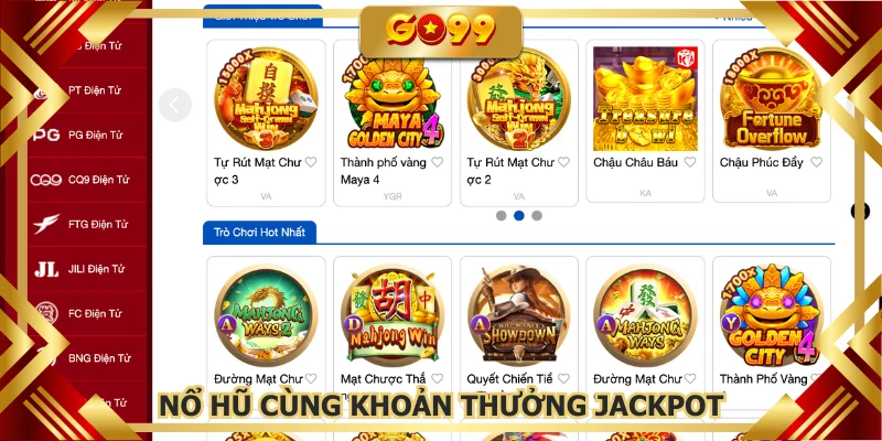 Cơ hội nhận được phần thưởng jackpot khủng